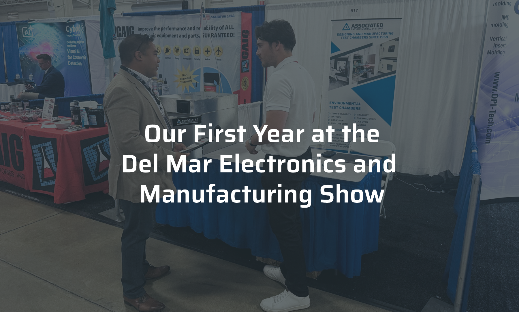 Our First Year at the Del Mar Electronics and Manufacturing Show