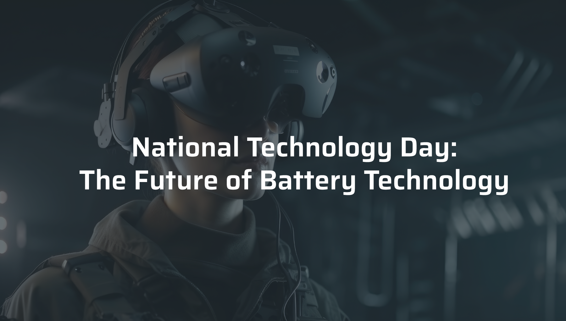 National Technology Day - Future of Battery Technology